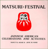 Matsuri Festival: Japanese American Celebrations