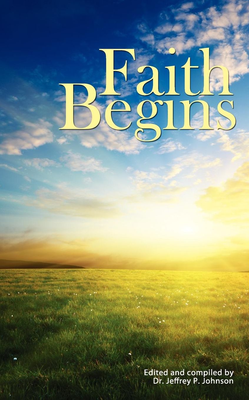 Faith Begins