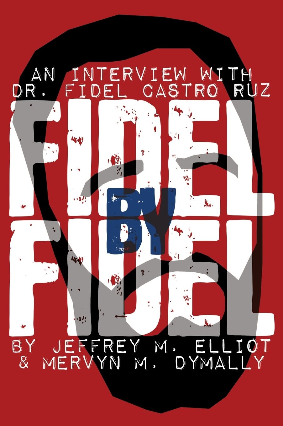 Fidel By Fidel