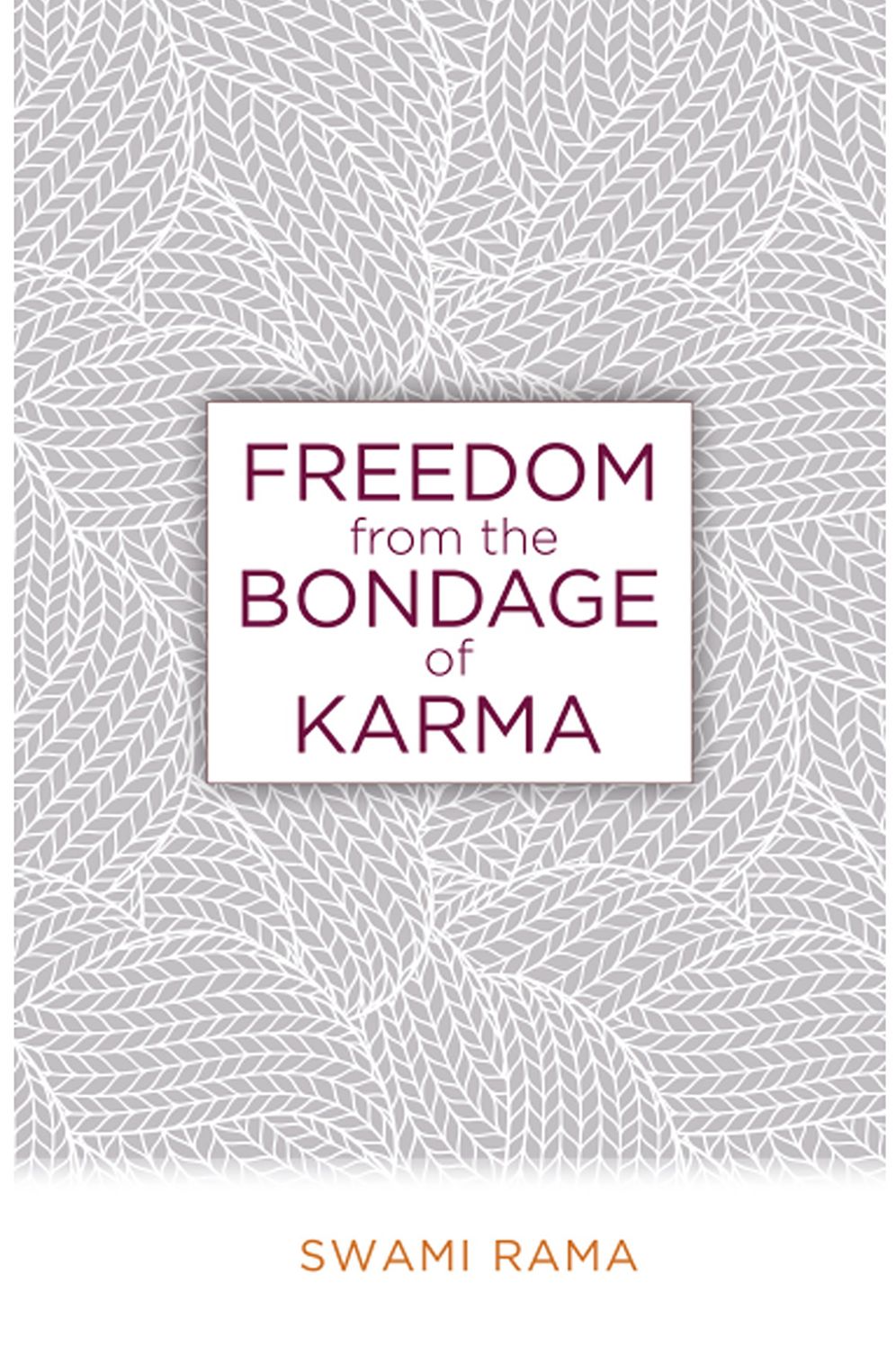 Freedom from the Bondage of Karma