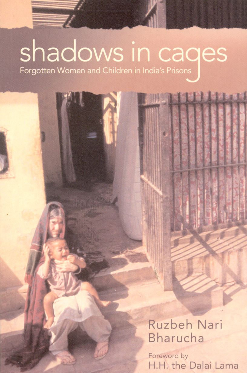 SHADOWS IN CAGES: MOTHERS AND NOPILDREN IN INDIAN P