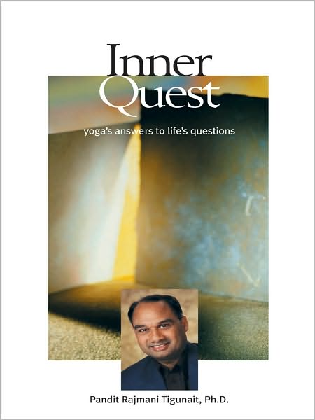 Inner Quest: Yoga's Answers to Life's Questions
