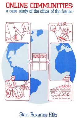 Online Communities: A Case Study of the Office of the Future