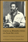 Critical Perspectives on Sam Selvon
