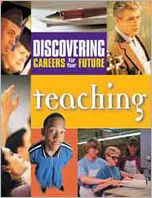 Teaching (Discovering Careers for Your Future Series)