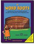 Word Roots A1: Learning the Building Blocks of Better Spelling and Vocabulary