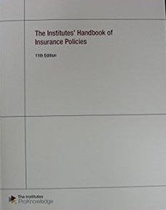 Institutes Handbook of Insurance Policies