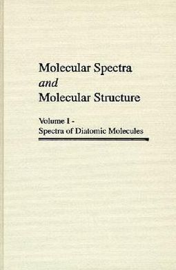 Molecular Spectra and Molecular Structure: Spectra of Diatomic Molecules