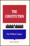Constitution: Our Written Legacy