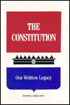 Constitution: Our Written Legacy