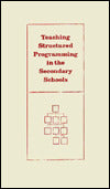 Teaching Structured Programming in Secondary Schools