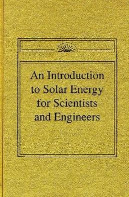 Introduction to Solar Energy for Scientists and Engineers