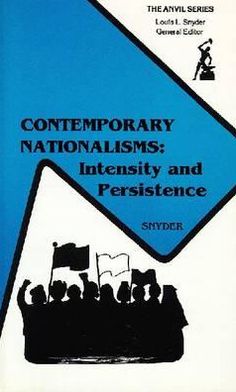 Contemporary Nationalisms: Intensity and Persistence