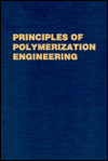 Principles of Polymerization Engineering
