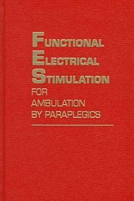 Functional Electrical Stimulation for Ambulation by Paraplegics: Twelve Years of Clinical Observations and Design Considerations and System Studies