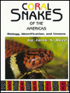 Coral Snakes of the Americas: Biology, Identification, and Venoms