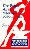 Battle against Intervention, 1939-1941