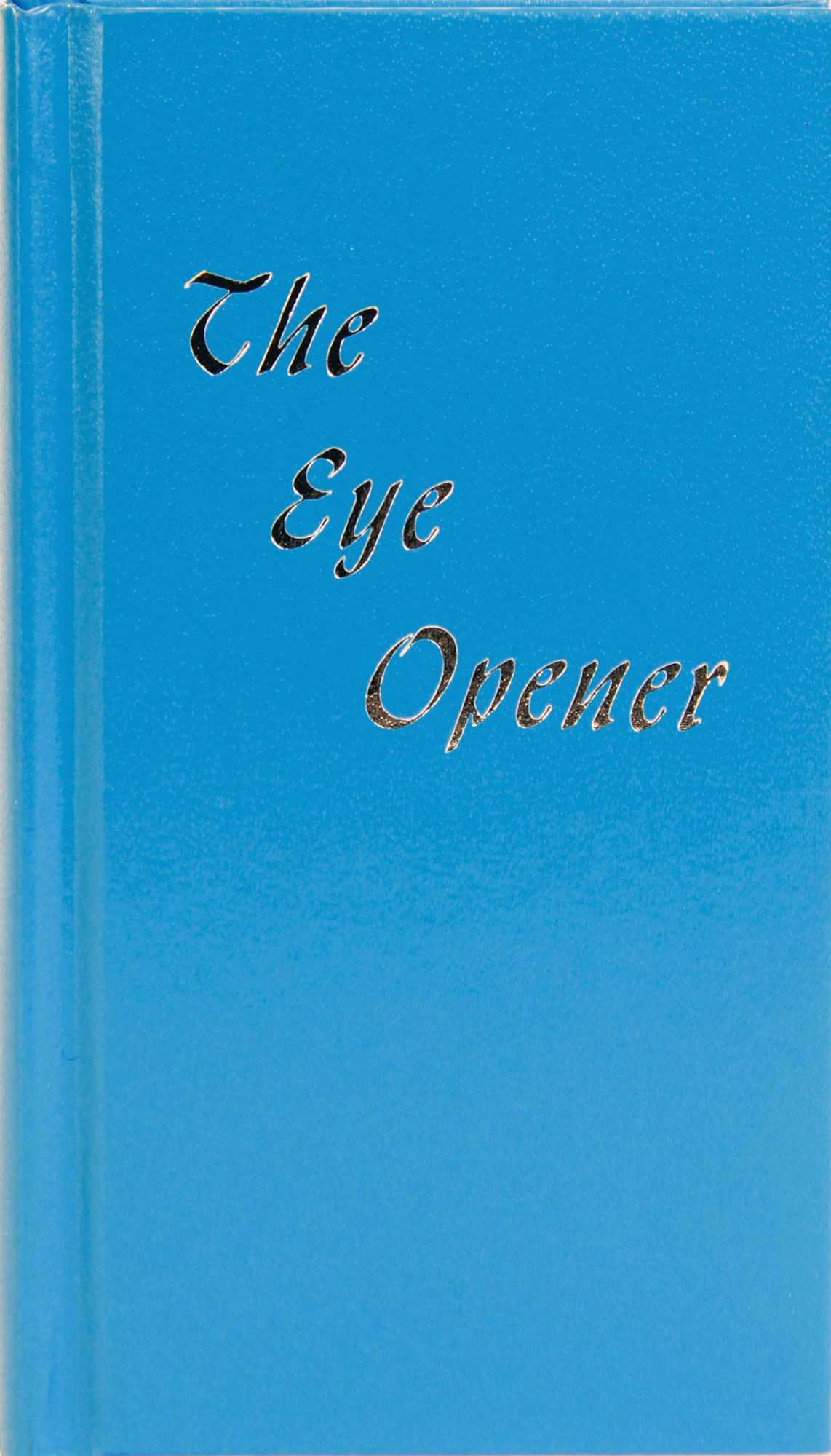The Eye Opener