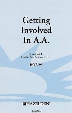 Getting Involved in A. A.