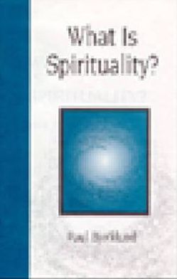 What Is Spirituality?
