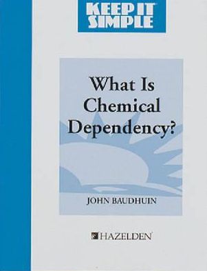 What Is Chemical Dependency?