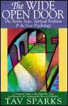 The Wide Open Door: The Twelve Steps, Spiritual Tradition, and the New Psychology