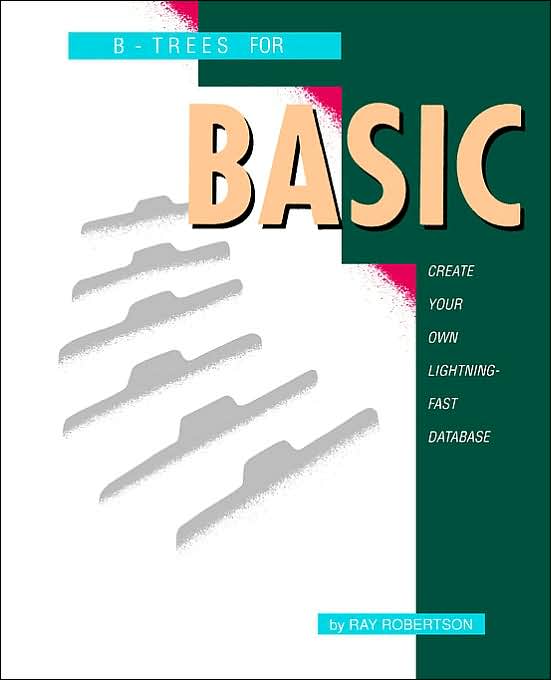 B-Trees for Basics: Create Your Own Lightning-Fast Database