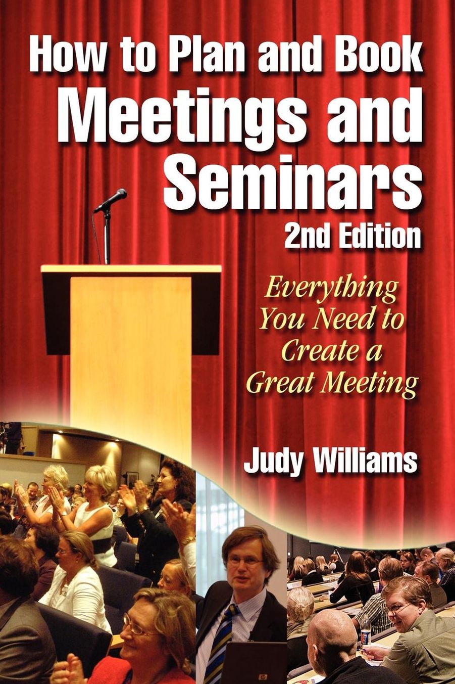How To Plan And Book Meetings And Seminars - 2nd Edition