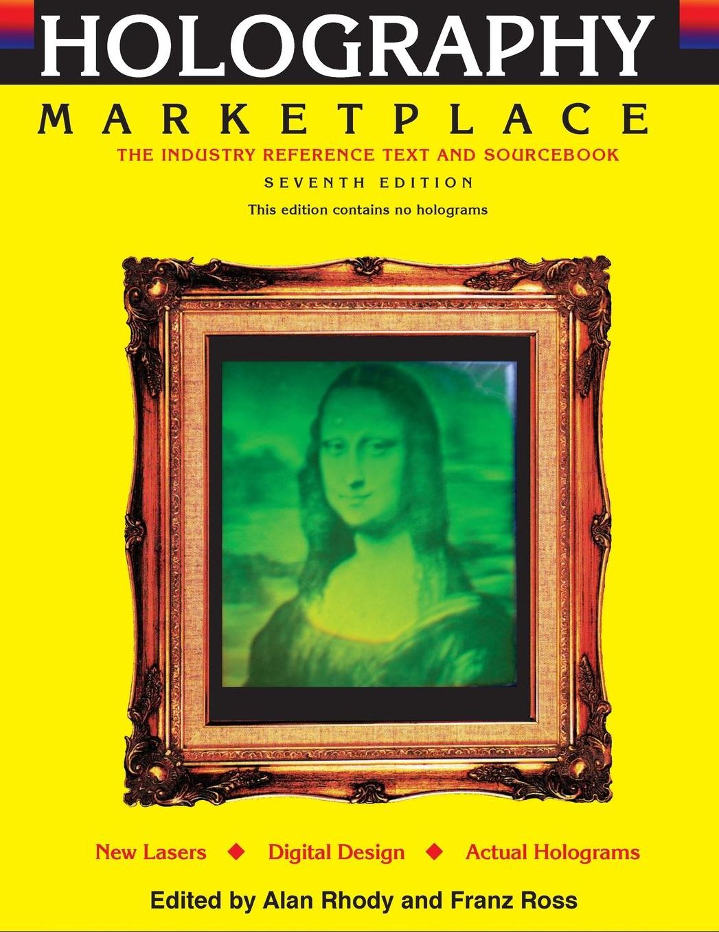 Holography MarketPlace 7th edition - non-hologram Version: 978-0-89496-101-4