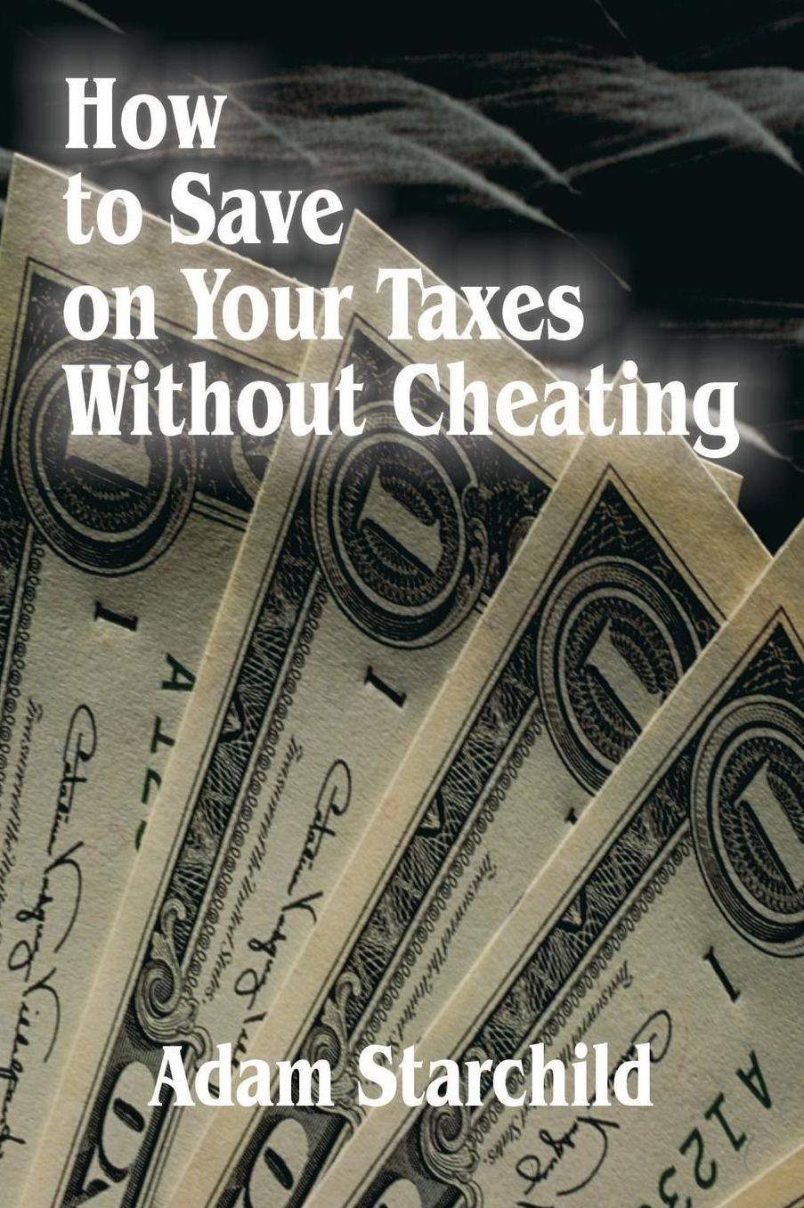 How To Save On Your Taxes Without Cheating