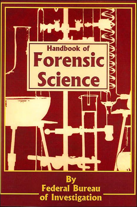 Handbook of Forensic Science