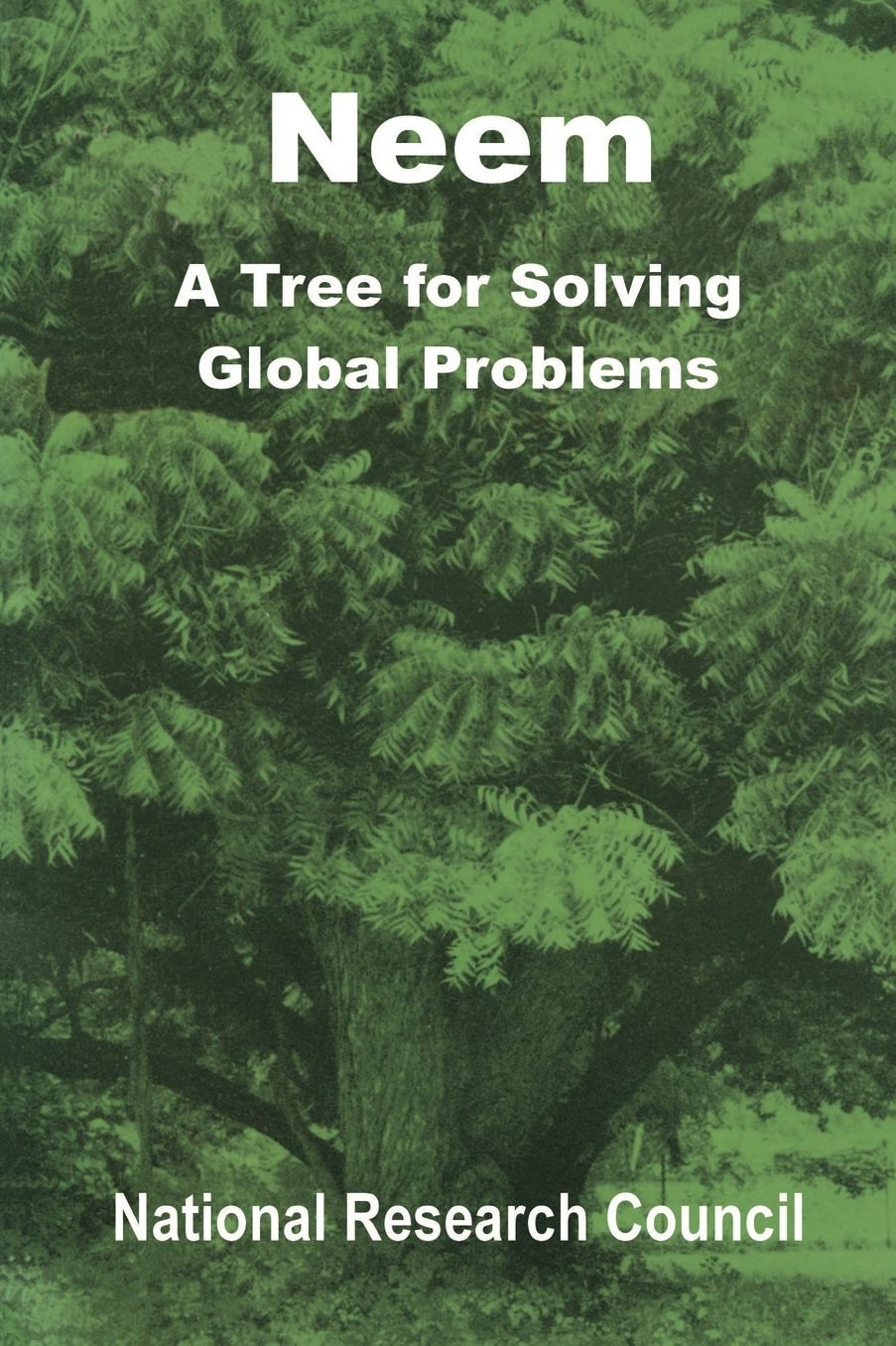 Neem: A Tree for Solving Global Problems