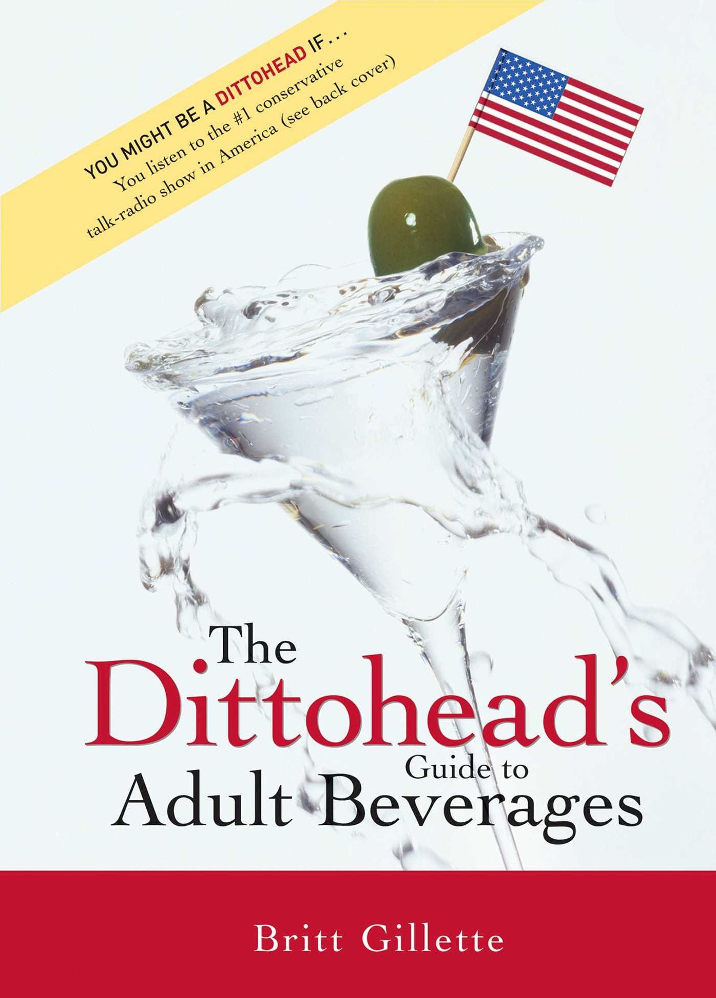 The Dittohead's Guide to Adult Beverages