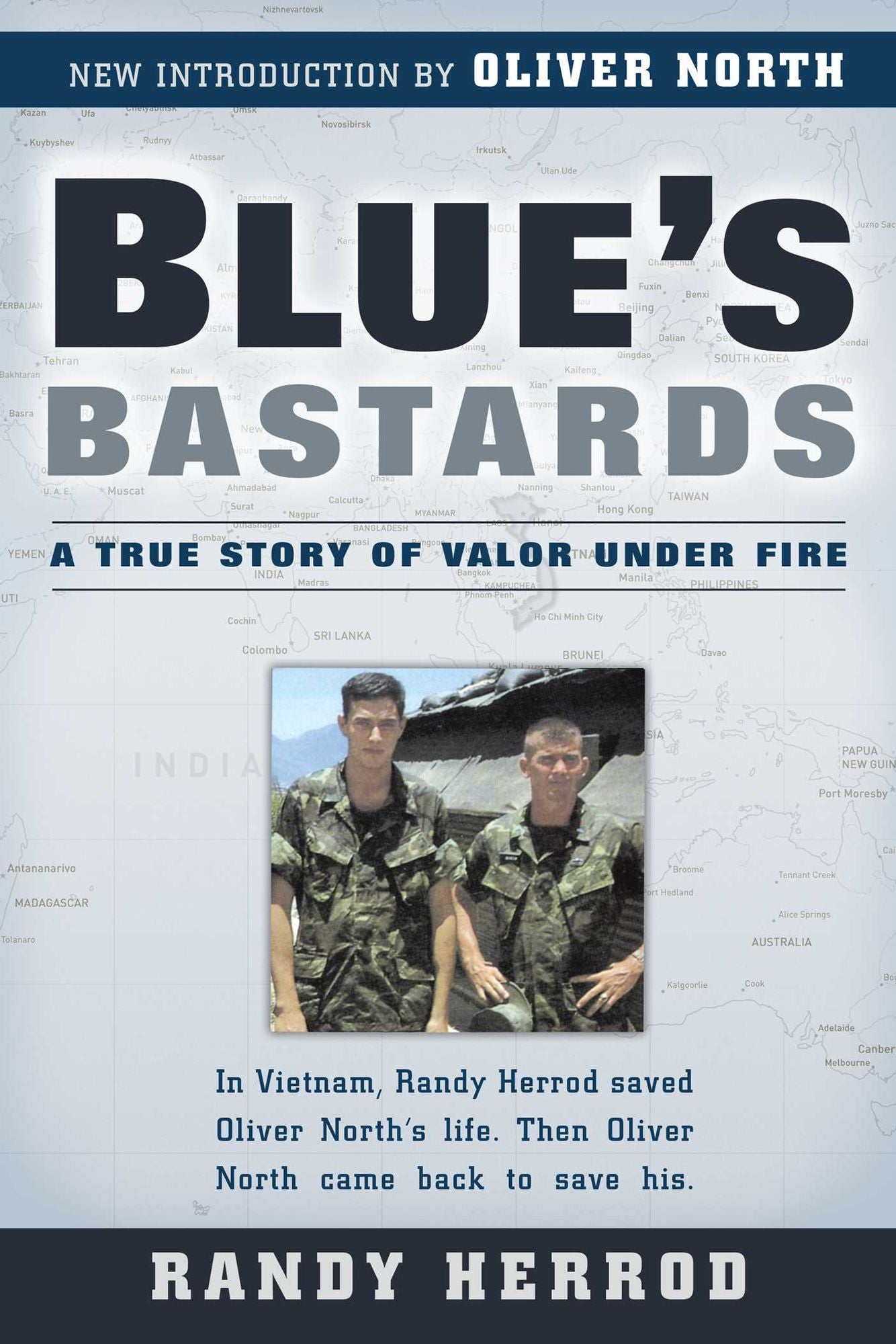 Blue's Bastards: A True Story of Valor Under Fire