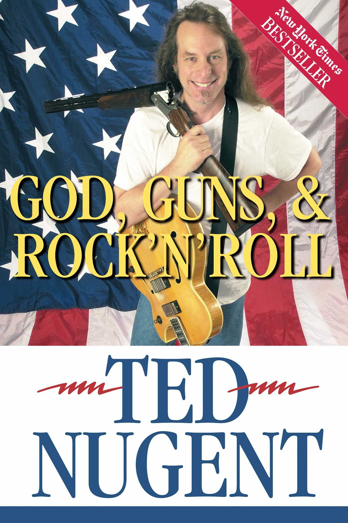God, Guns and Rock 'n' Roll