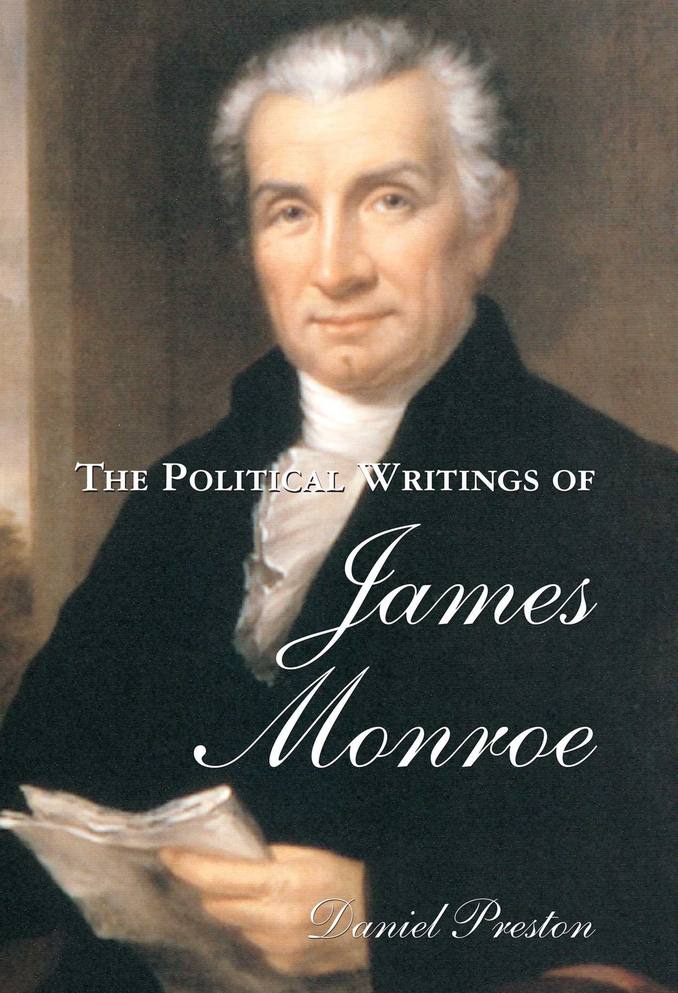 The Political Writings of James Monroe
