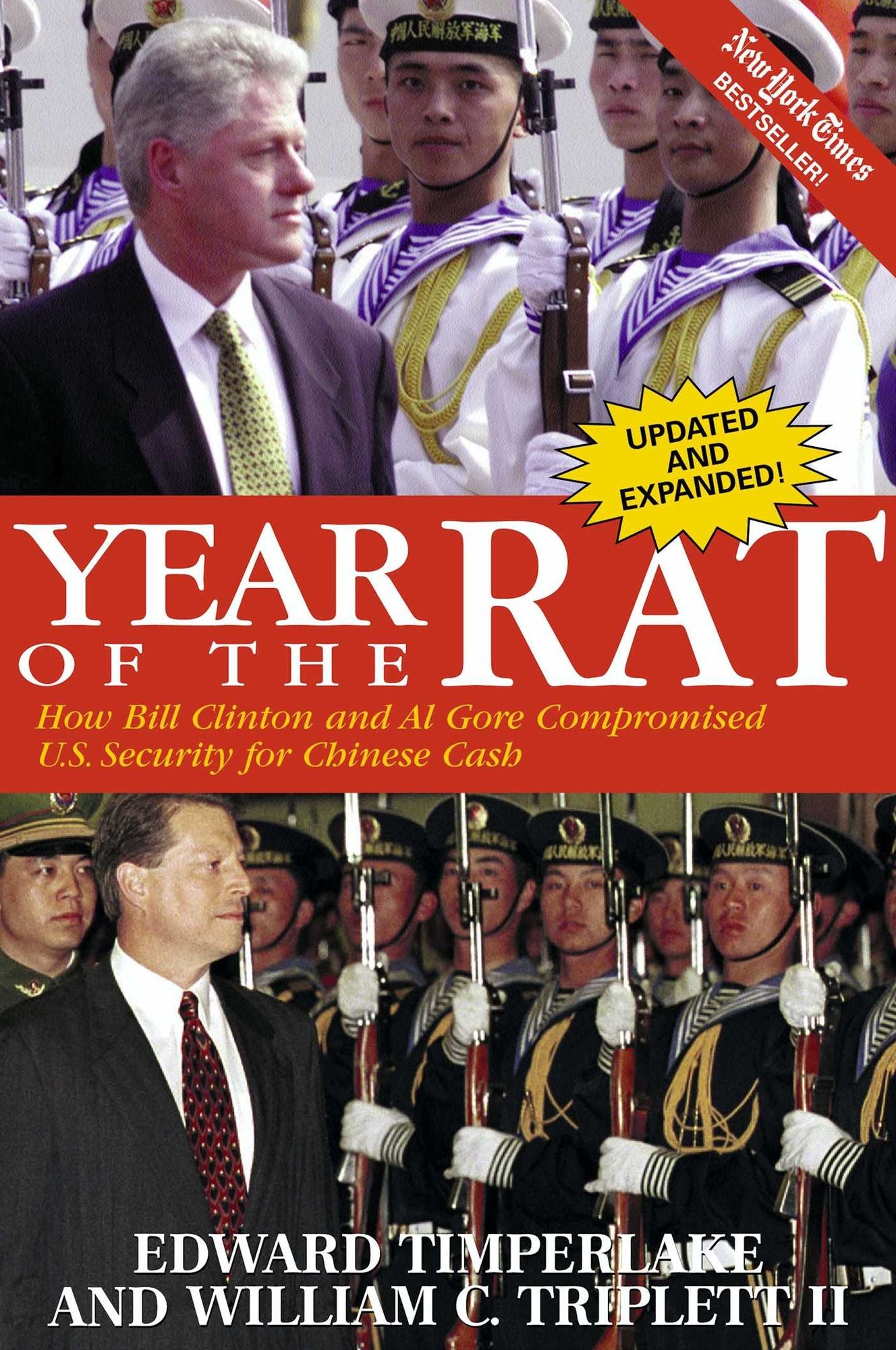 Year of the Rat: How Bill Clinton Compromised U. S. Security for Chinese Cash