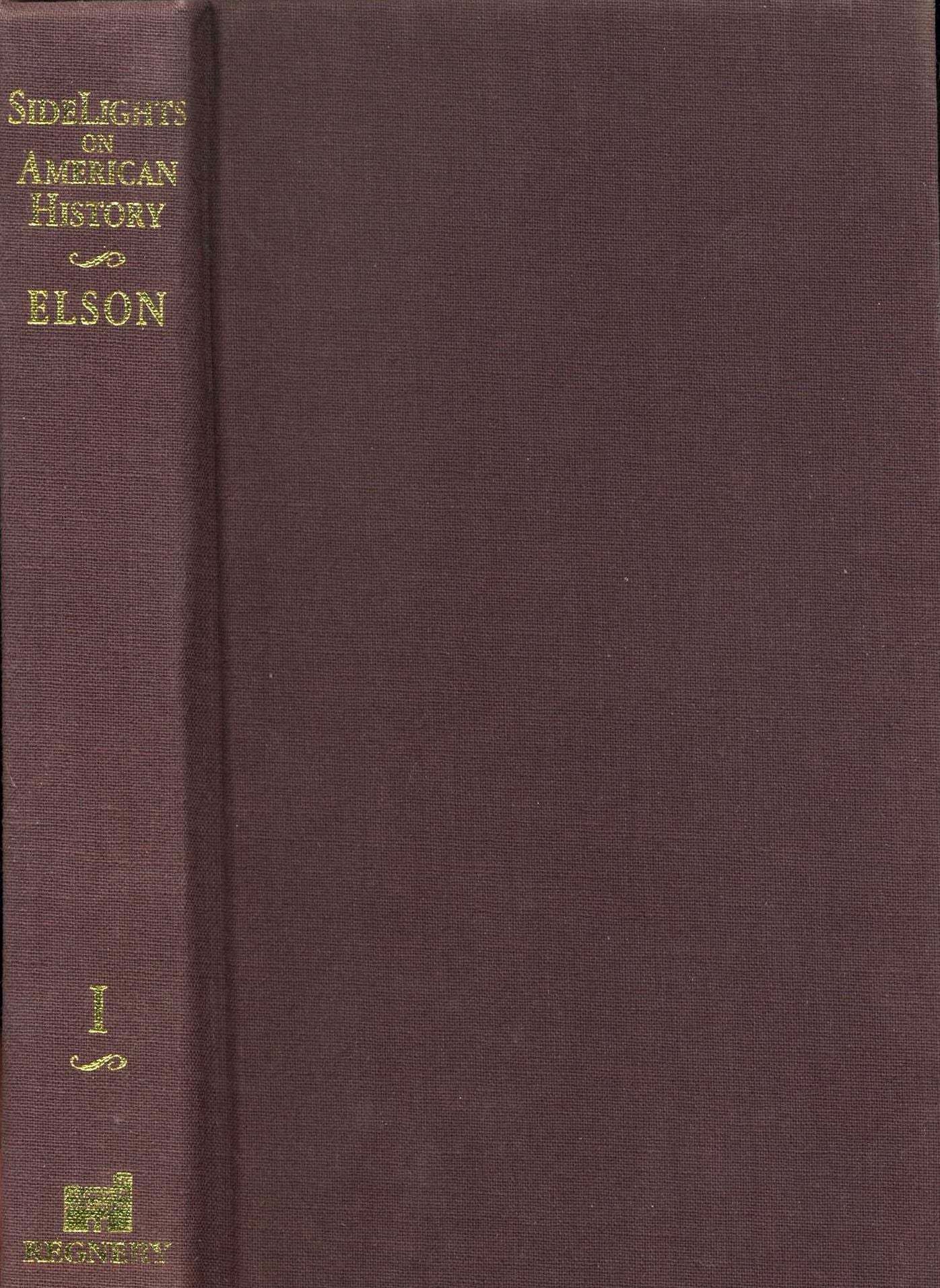 Sidelights on American History I