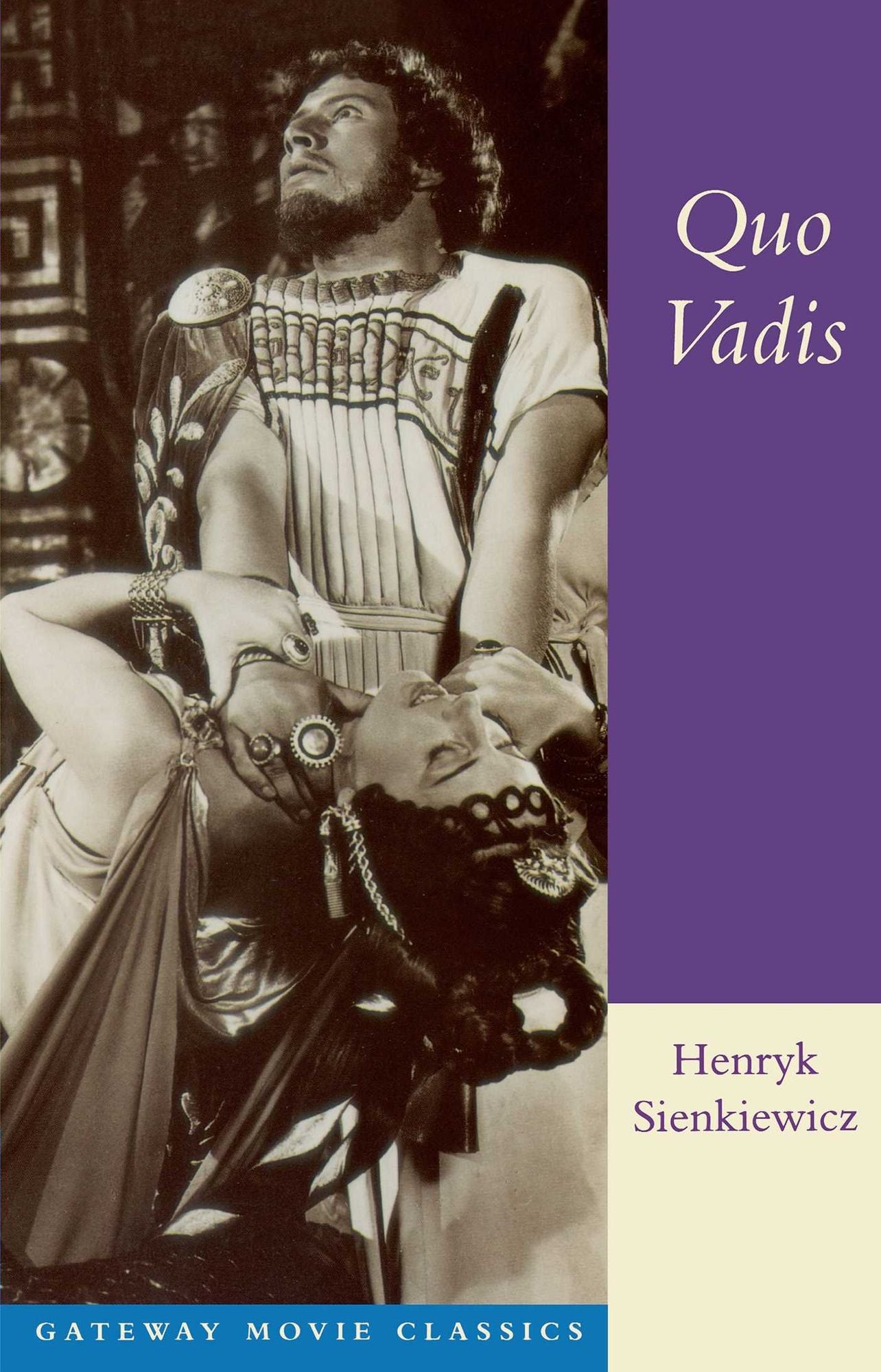 Quo Vadis (Gateway Movie Classics Series)
