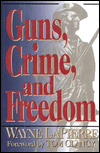 Guns, Crime and Freedom