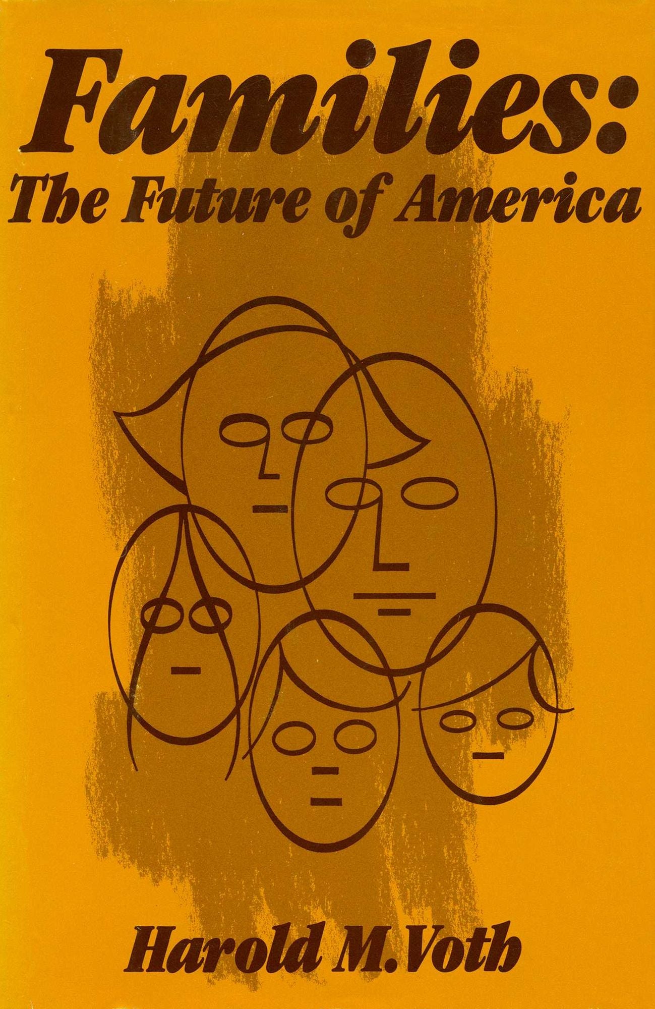 Families : The Future of America