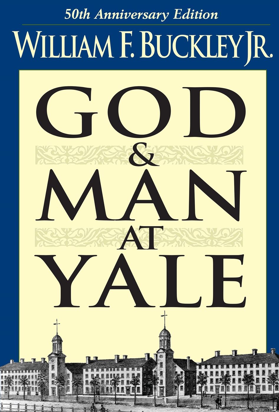 God and Man at Yale