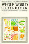 Whole World Cookbook: International Macrobiotic Cuisine