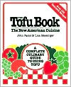 The Tofu Book: The New American Cuisine