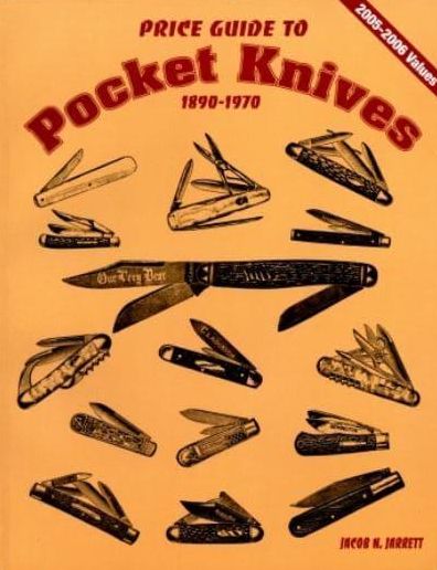 Price Guide to Pocket Knives, 1890-1970
