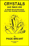 Crystals and Their Use: A Study of at-One-Ment with the Mineral Kingdom