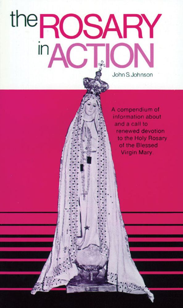 The Rosary In Action