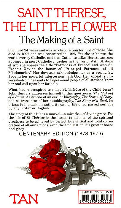 Saint Therese, the Little Flower: The Making of a Saint