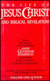 Life of Jesus Christ and Biblical Revelations: Volume IV