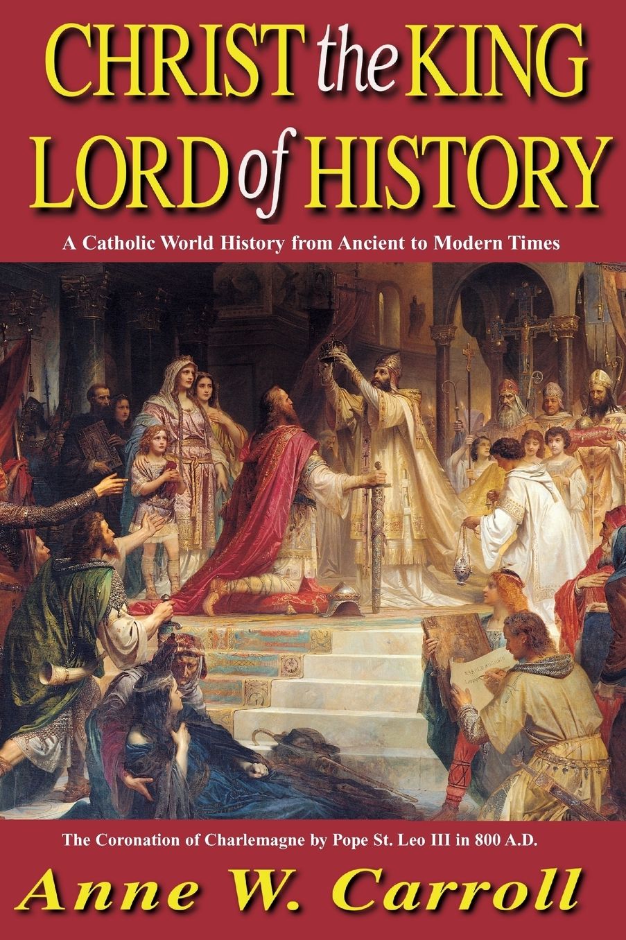 Christ the King Lord of History